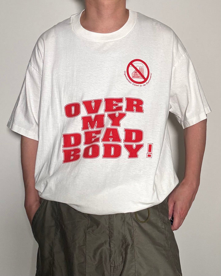 90's Over My Dead Body! T-shirt