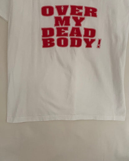 90's Over My Dead Body! T-shirt